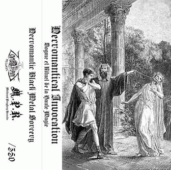 Necromantical Invocation : Dogme et Rituel de la Haute Magie